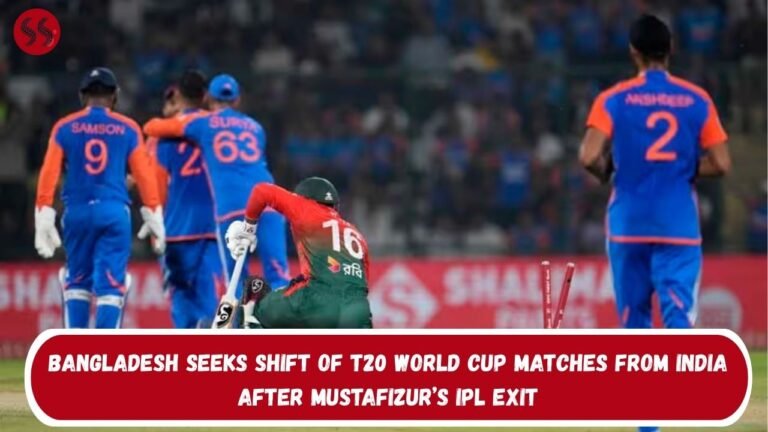 Bangladesh seeks shift of T20 World Cup matches from India after Mustafizur’s IPL exit