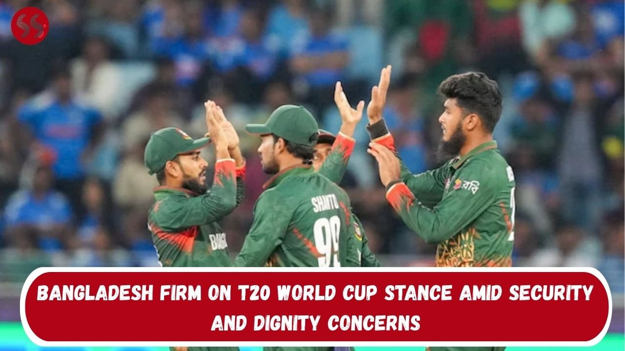 Bangladesh Firm on T20 World Cup Stance Amid Security and Dignity Concerns