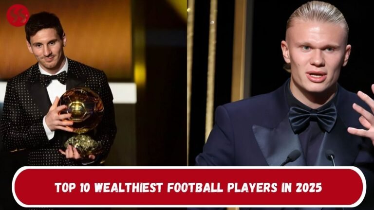 Top 10 Wealthiest Football Players In 2025