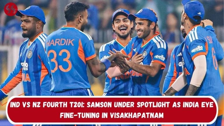 IND vs NZ fourth T20I: Samson Under Spotlight as India Eye Fine-Tuning in Visakhapatnam