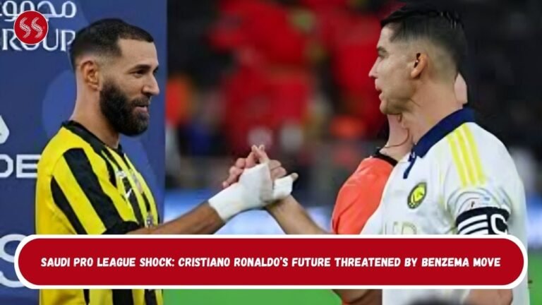 Saudi Pro League Shock: Cristiano Ronaldo’s Future Threatened by Benzema Move