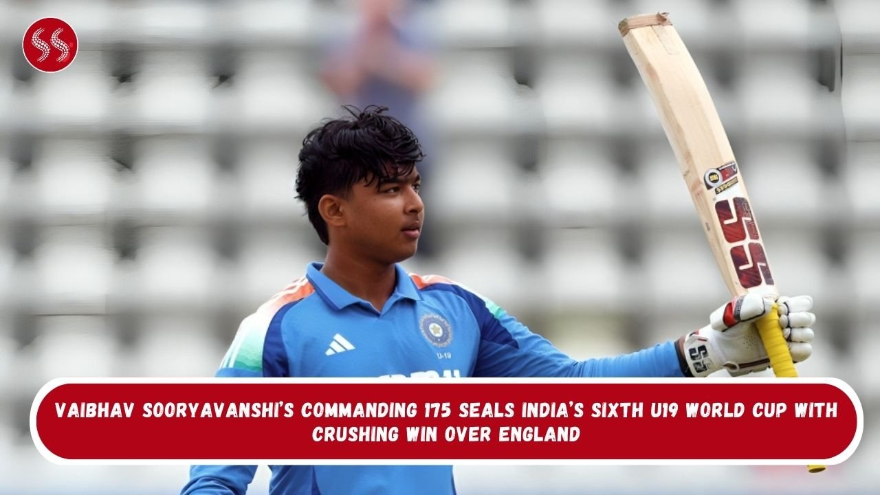 Vaibhav Sooryavanshi’s Commanding 175 Seals India’s Sixth U19 World Cup with Crushing Win Over England