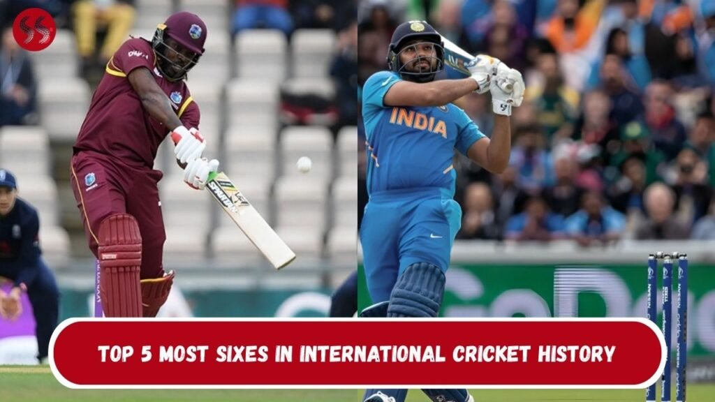 Top 5 Most Sixes in International Cricket History